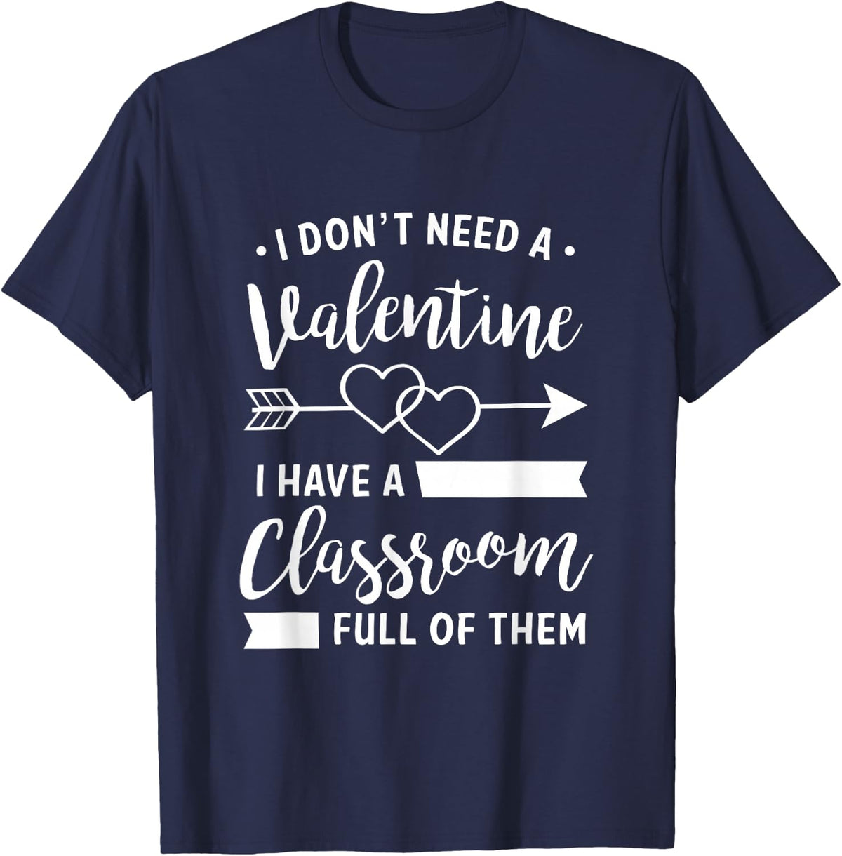 Teacher Valentine's Day Shirt, Funny Classroom School Gift T-Shirt - Navy Blue