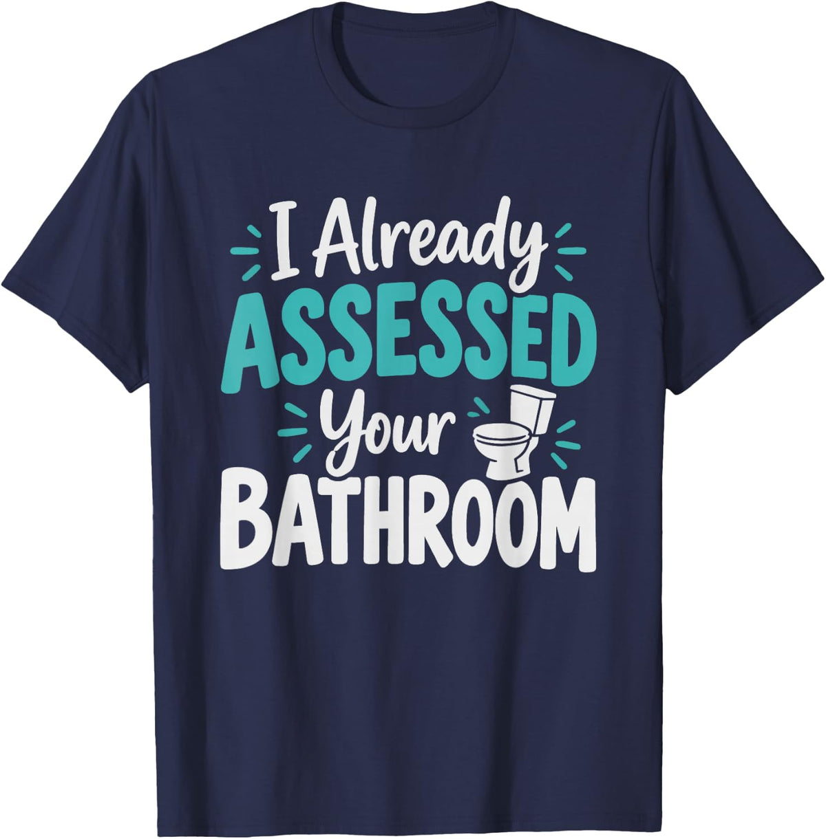 Occupational Therapy Housewarming Home Modification T-Shirt - Navy Blue