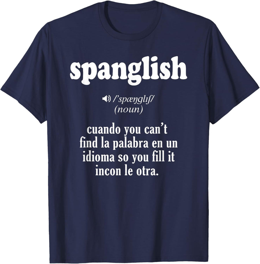 Spanglish Mexican Puerto Rican Venezuelan Spanish Teacher T-Shirt - Navy Blue