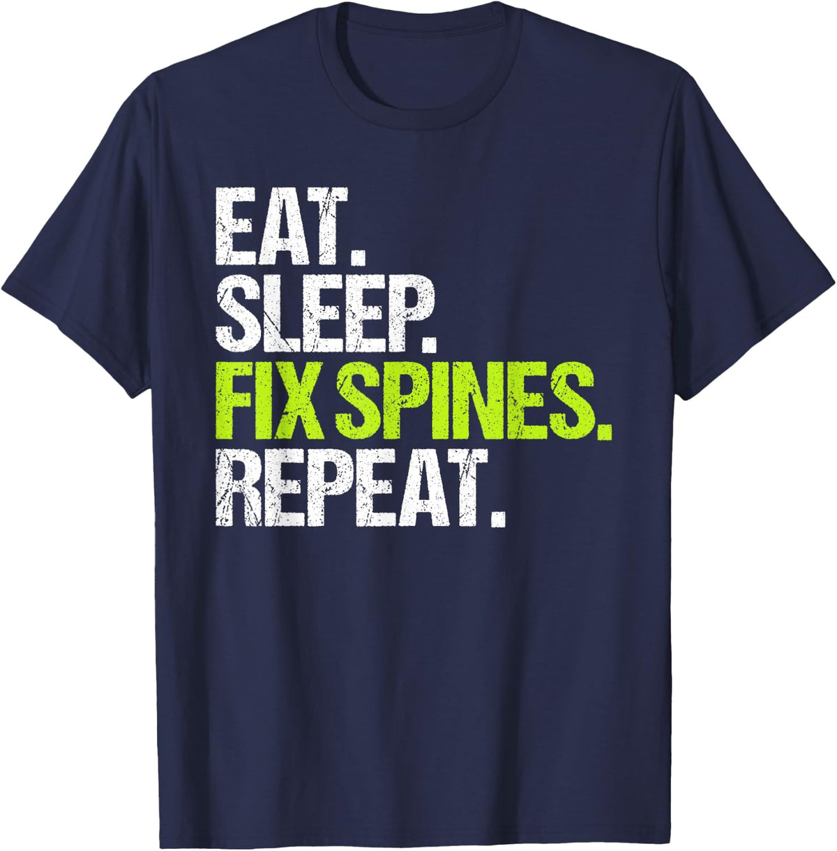 Spine Surgeon Eat Sleep Routine T-Shirt - Navy Blue