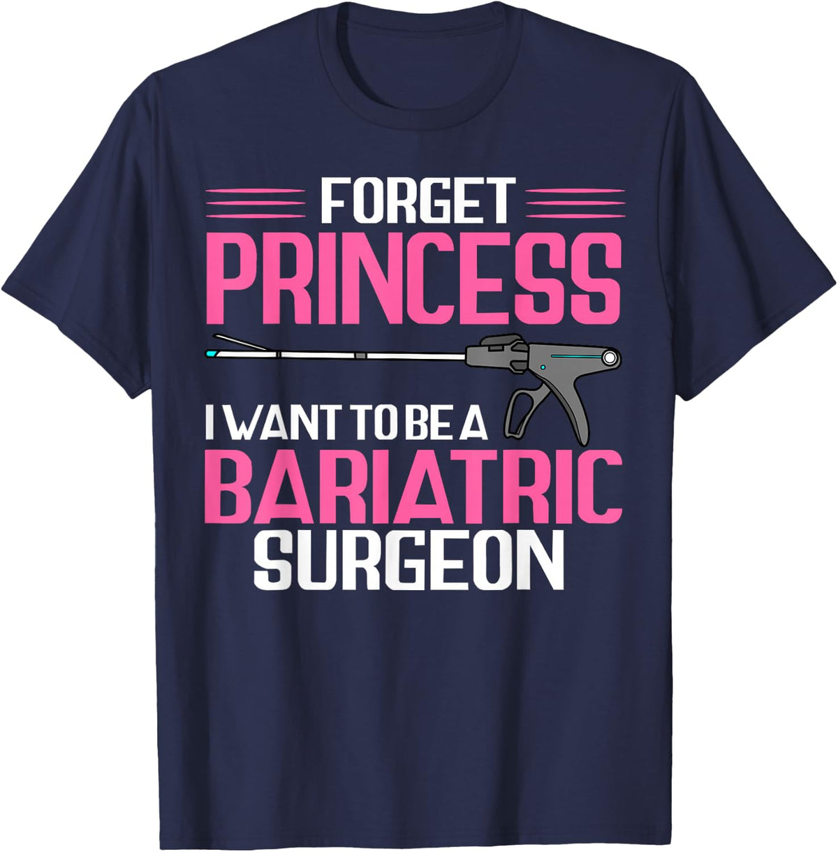 Princess Bariatric Surgeon Funny Gastric Surgery T-Shirt - Navy Blue