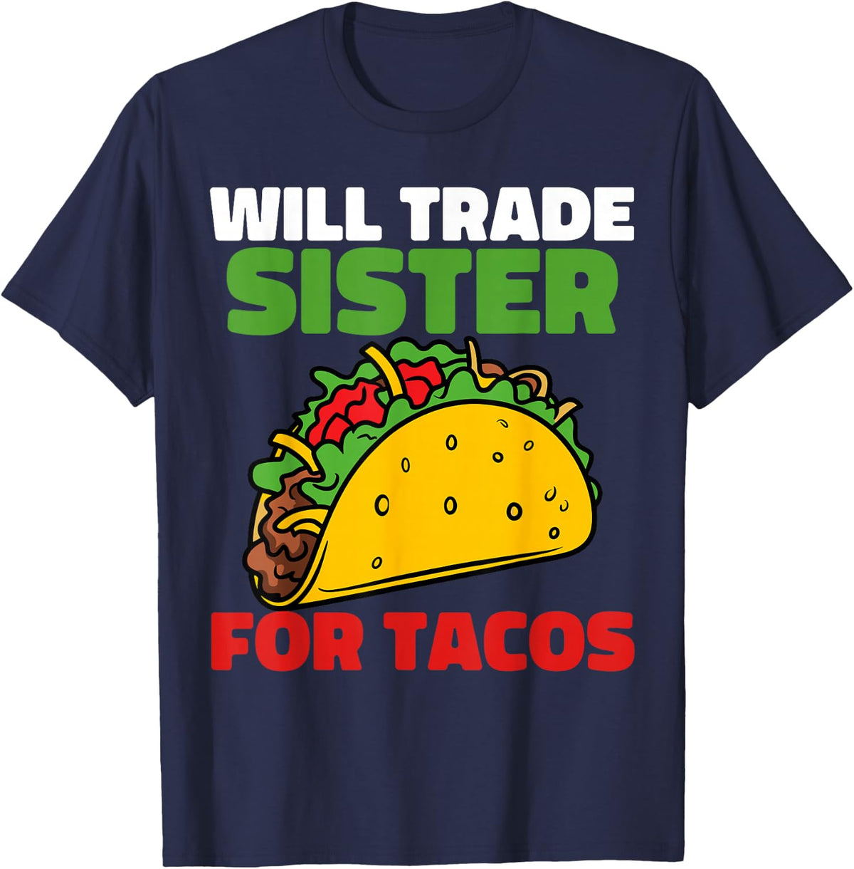 Will Trade Sister for Tacos Toddler Boys Tee Cinco De Mayo Kids T Shirt Mexican Fiesta - Navy Blue