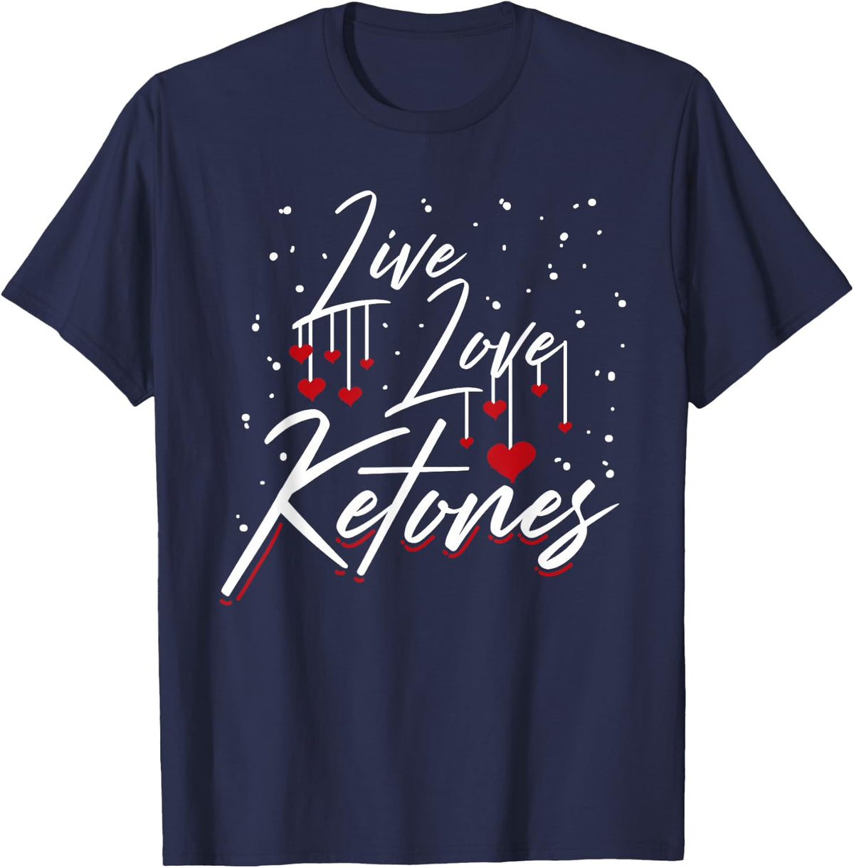 Live Love Ketones Keto Ketogenic Diet Low Carb T-Shirt - Navy Blue