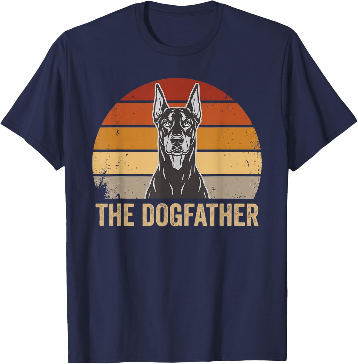 Doberman Dog Dad Dogfather Dogs Daddy Father Retro Pups T-Shirt - Navy Blue