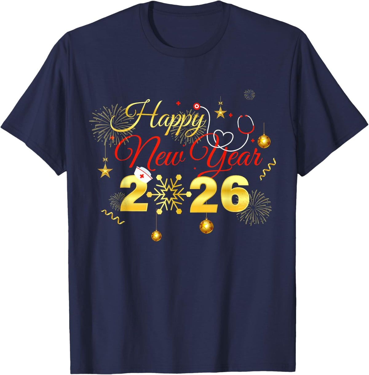 Happy New Year 2026 Fireworks Nurse Stethoscope NYE Party T-Shirt - Navy Blue
