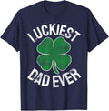 St Patrick's Day Shamrock Luckiest Dad Irish Saint Paddy's T-Shirt - Navy Blue