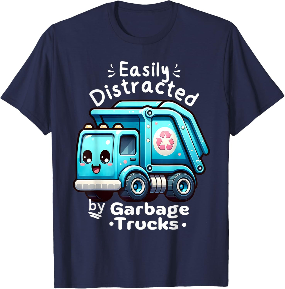 Garbage Truck Easily distracted by Garbage trucks for kids T-Shirt - Navy Blue
