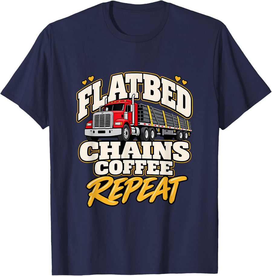 Flatbed Chains Coffee Repeat Flatbed Trucker Truck Driver T-Shirt - Navy Blue