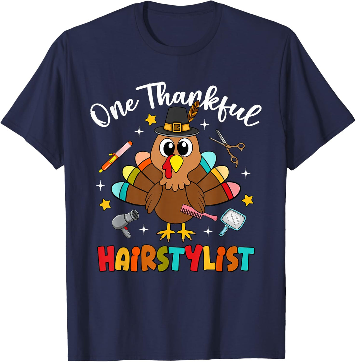 One Thankful Hairstylist Turkey Fall Thanksgiving T-Shirt - Navy Blue