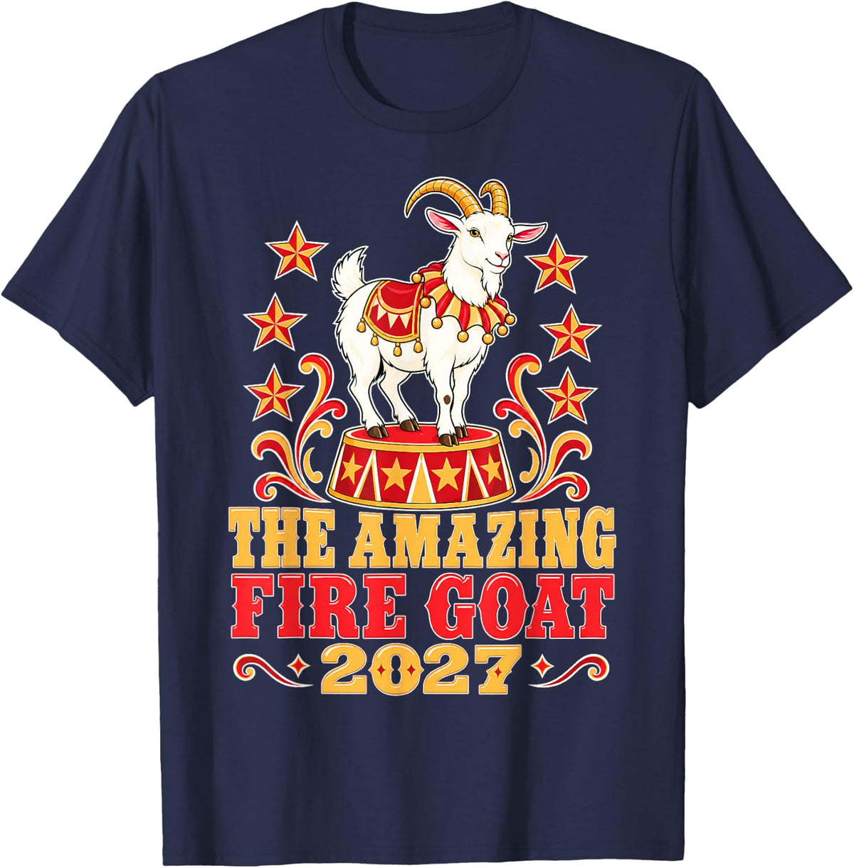 The Amazing Fire Goat 2027 Lunar New Year Circus T-Shirt - Navy Blue