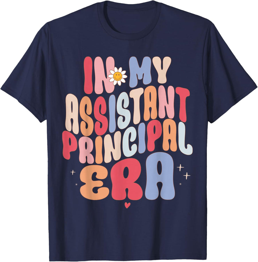 In My Assistant Principal Era For Women & Men T-Shirt - Navy Blue