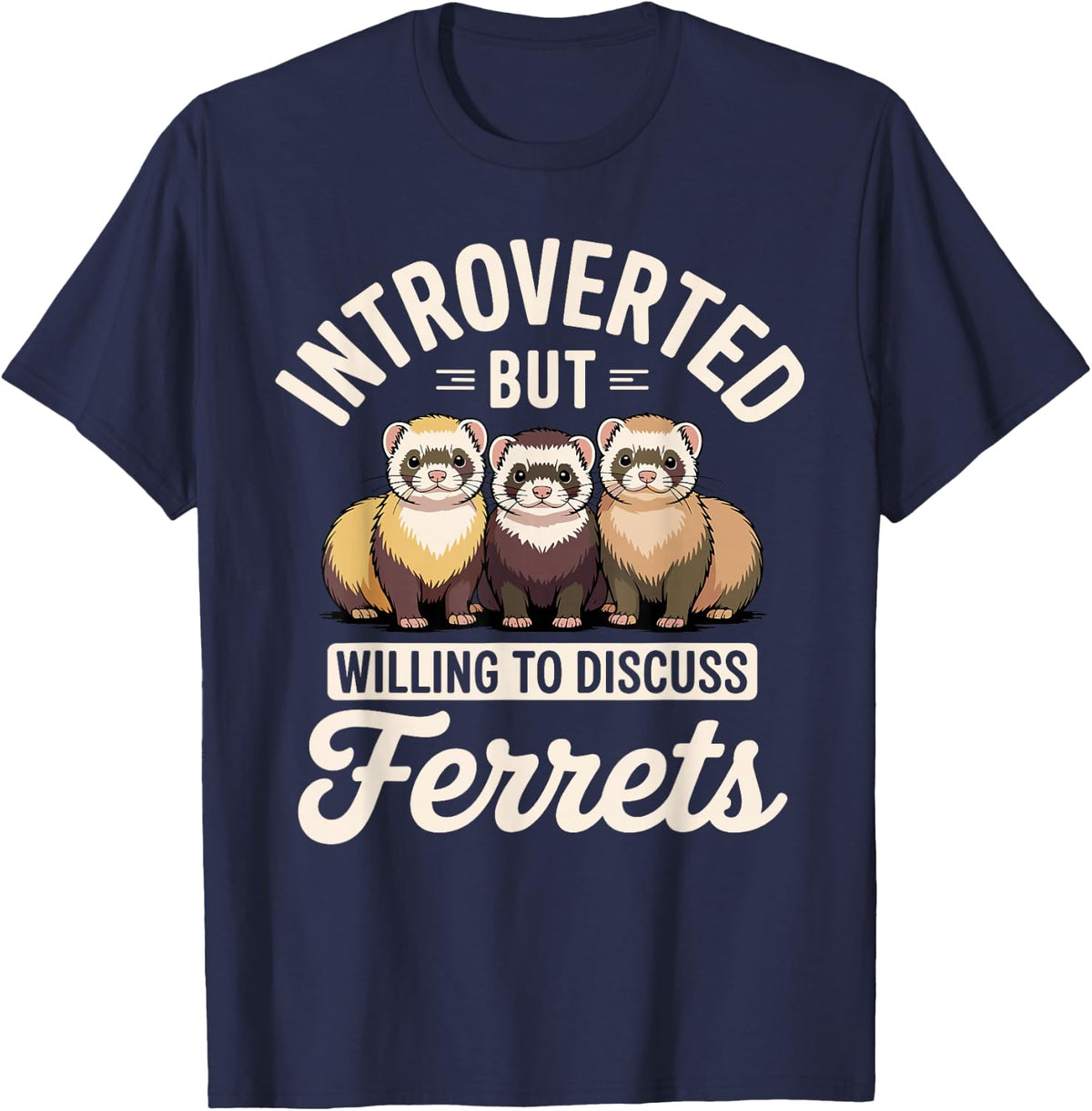 Best Ferret Art for Men Women Kids Ferret Lovers Ferret T-Shirt - Navy Blue