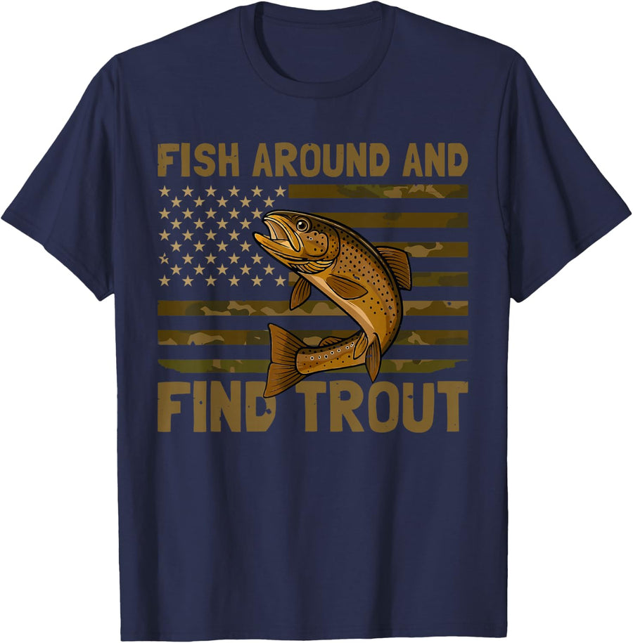 Fish Around and Find Trout American Flag Camo Fishing T-Shirt - Navy Blue