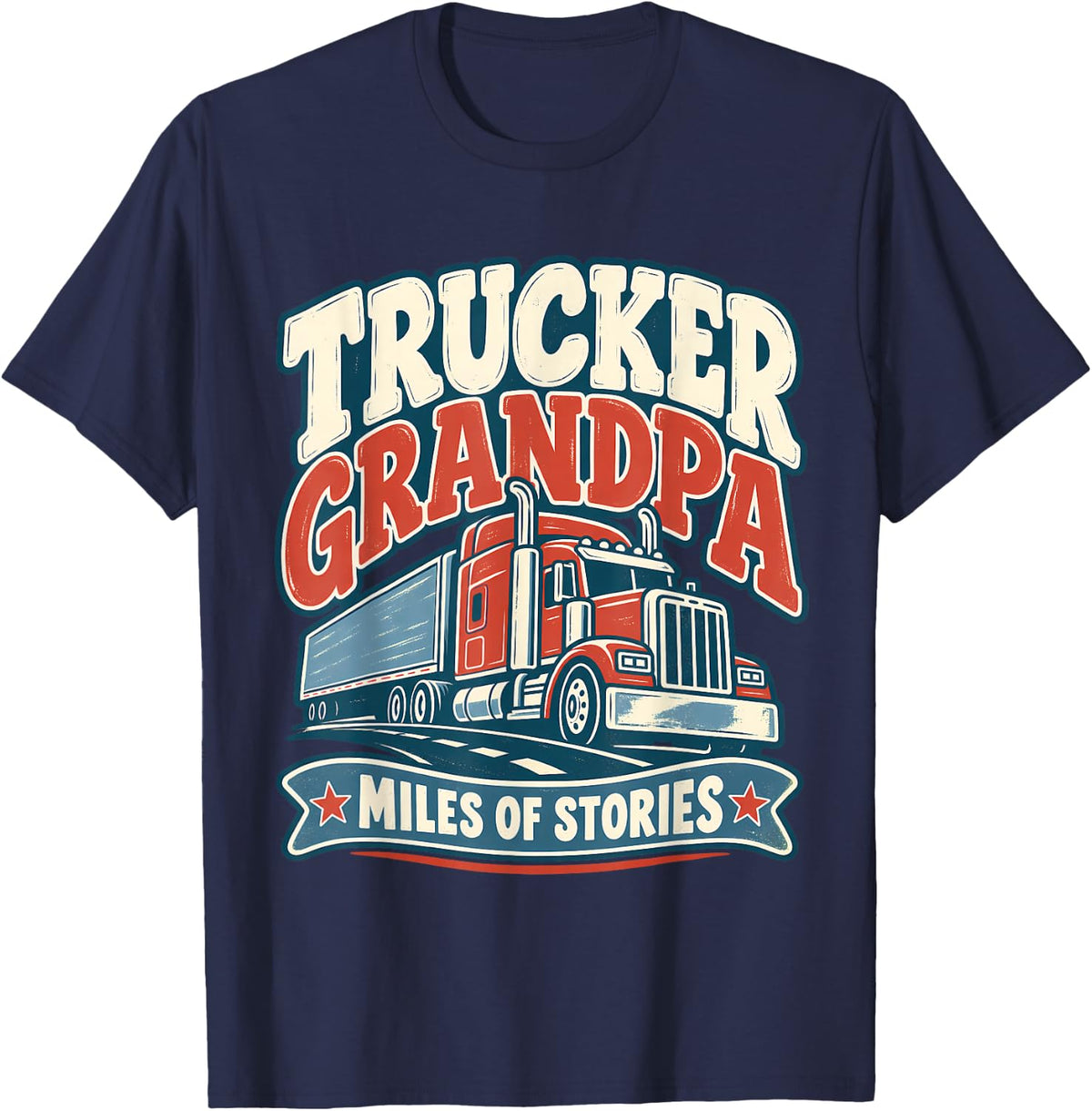 Trucker Grandpa Miles of Stories Truck Driver Grandpa T-Shirt - Navy Blue