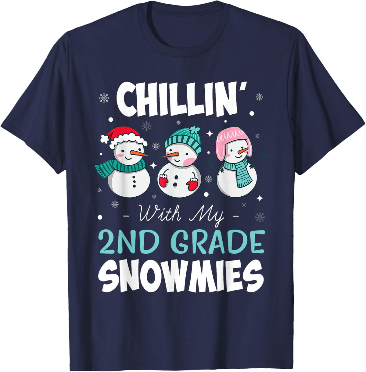 Chillin' With My 2nd Grade Snowmies Teacher Christmas Gift T-Shirt - Navy Blue