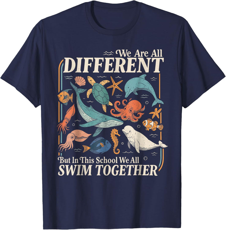 We are Different But in This School We All Swim Together T-Shirt - Navy Blue