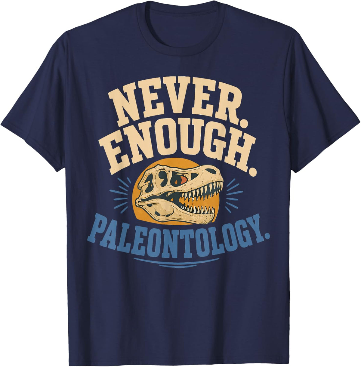 Paleontology Lover Paleontologist T-Shirt - Navy Blue