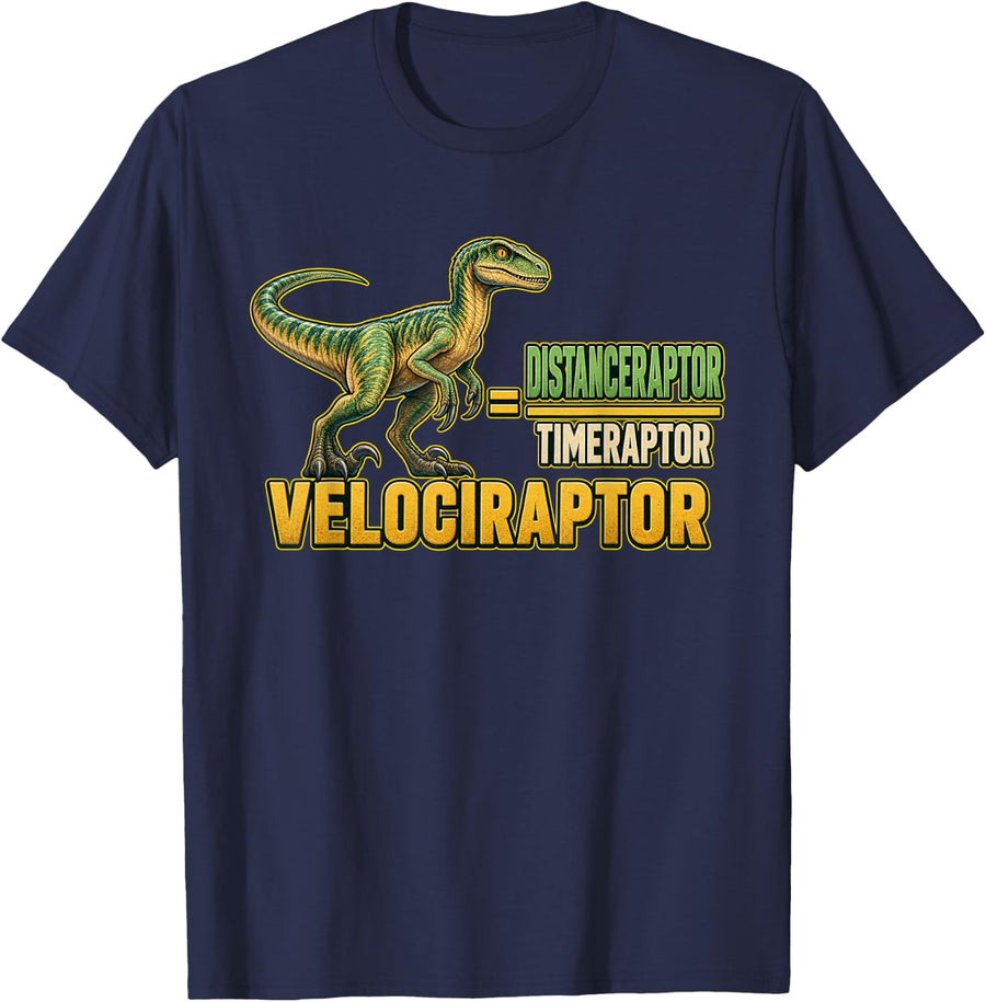 Velociraptor Equals DISTANCERAPTOR Over TIMERAPTOR Math Geek T-Shirt - Navy Blue