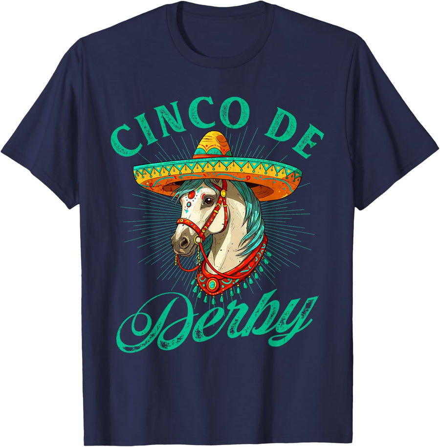 Derby De Mayo Party Lets Fiesta Horse Race Cinco de Mayo T-Shirt - Navy Blue