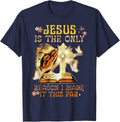 Jesus Is The Only Reason I Made It This Far Fun Christian T-Shirt - Navy Blue