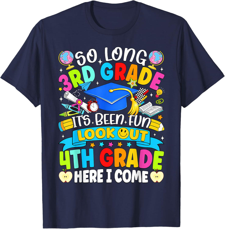 So Long 3rd Grade It's Been Fun Look Out 4th Grade T-Shirt Tees for Kids Boys Girls - Navy Blue