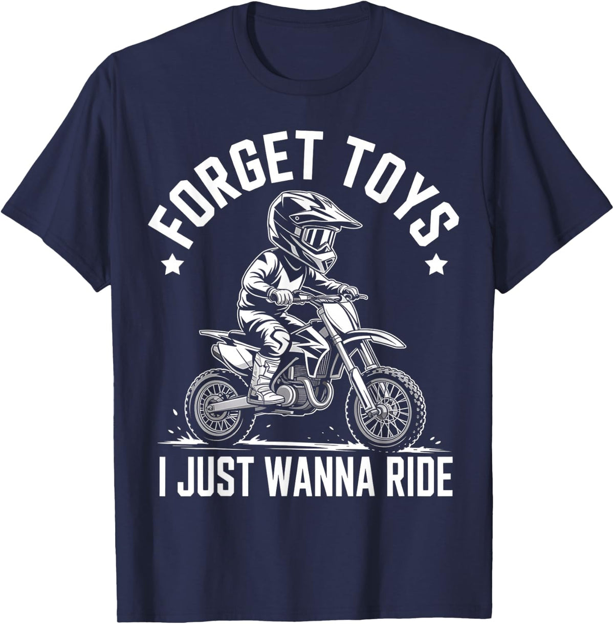 Forget Toys I Just Wanna Ride Dirt Bike Rider Boys Motocross T-Shirt - Navy Blue