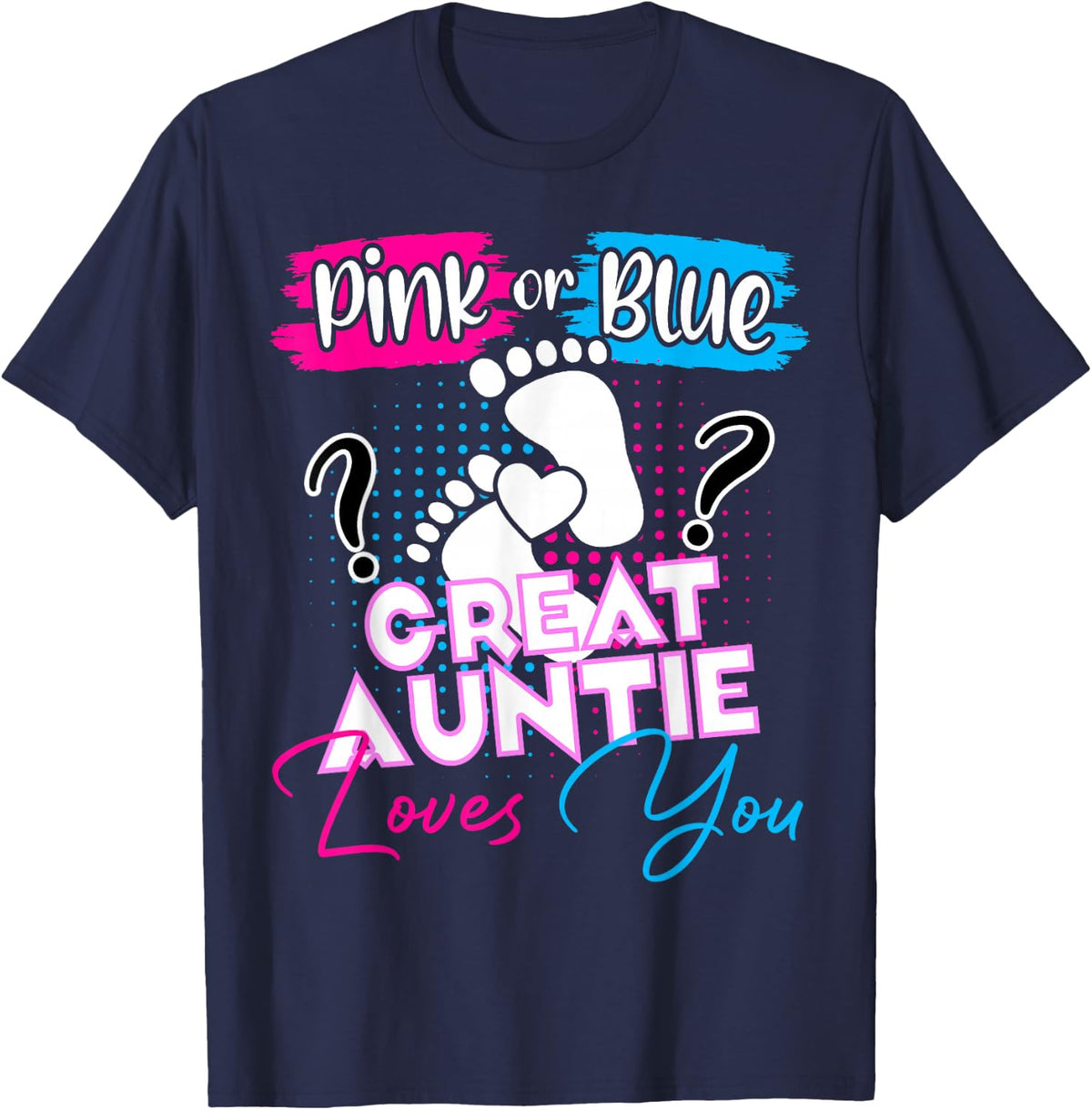 Pink or Blue Great Auntie Loves You Pregnancy Reveal 2026 T-Shirt - Navy Blue