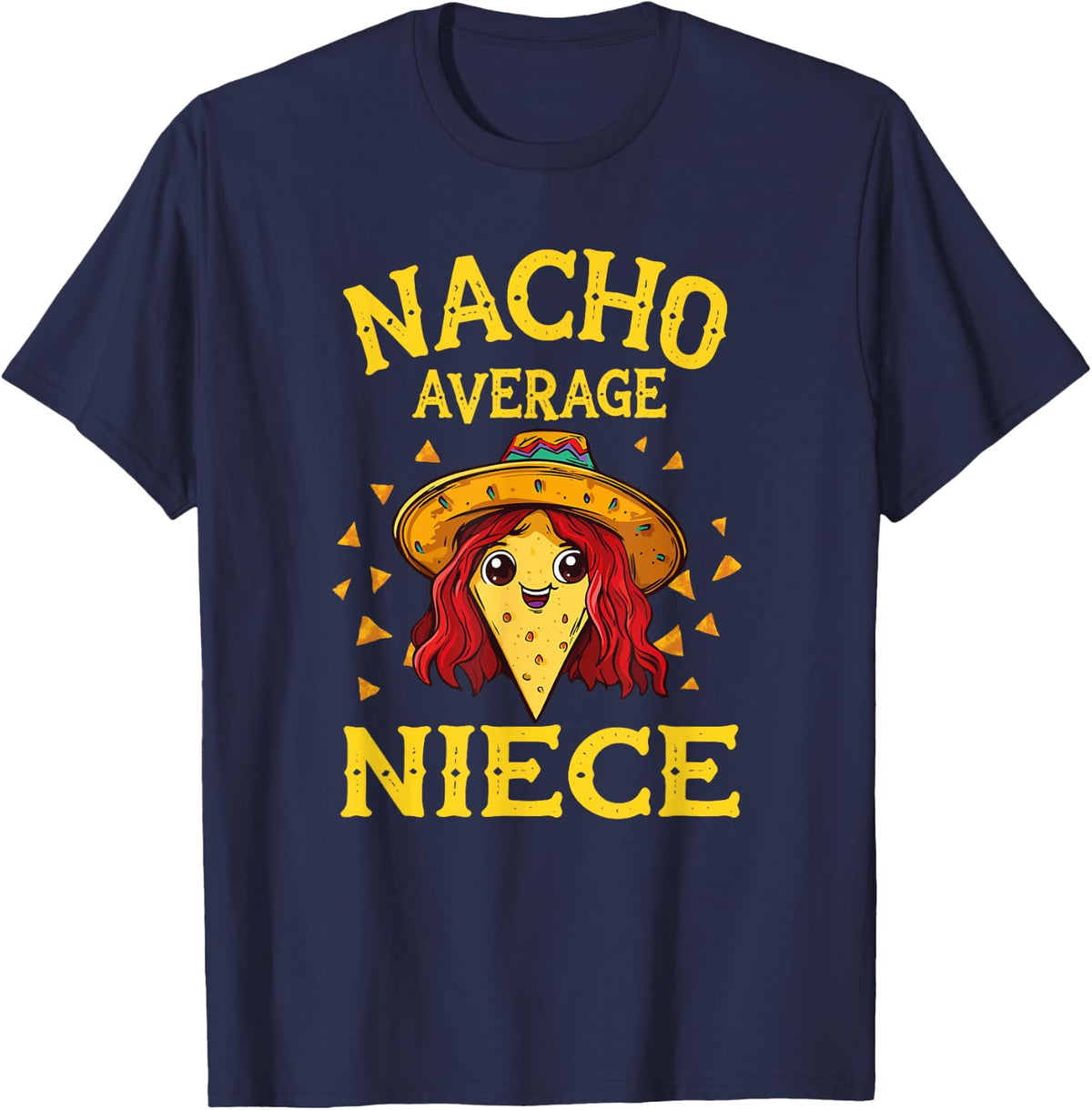 Funny Nacho Average Niece T-Shirt - Navy Blue