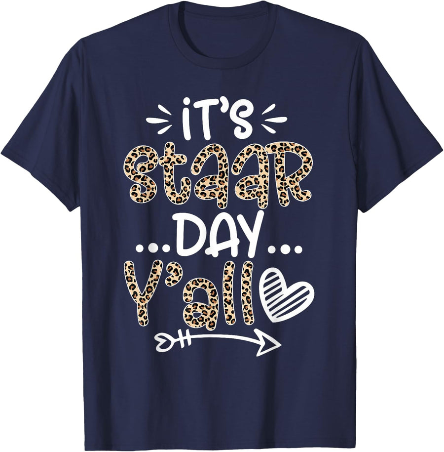 Leopard It's Staar Day Y'all Test Day For Teacher Student T-Shirt - Navy Blue