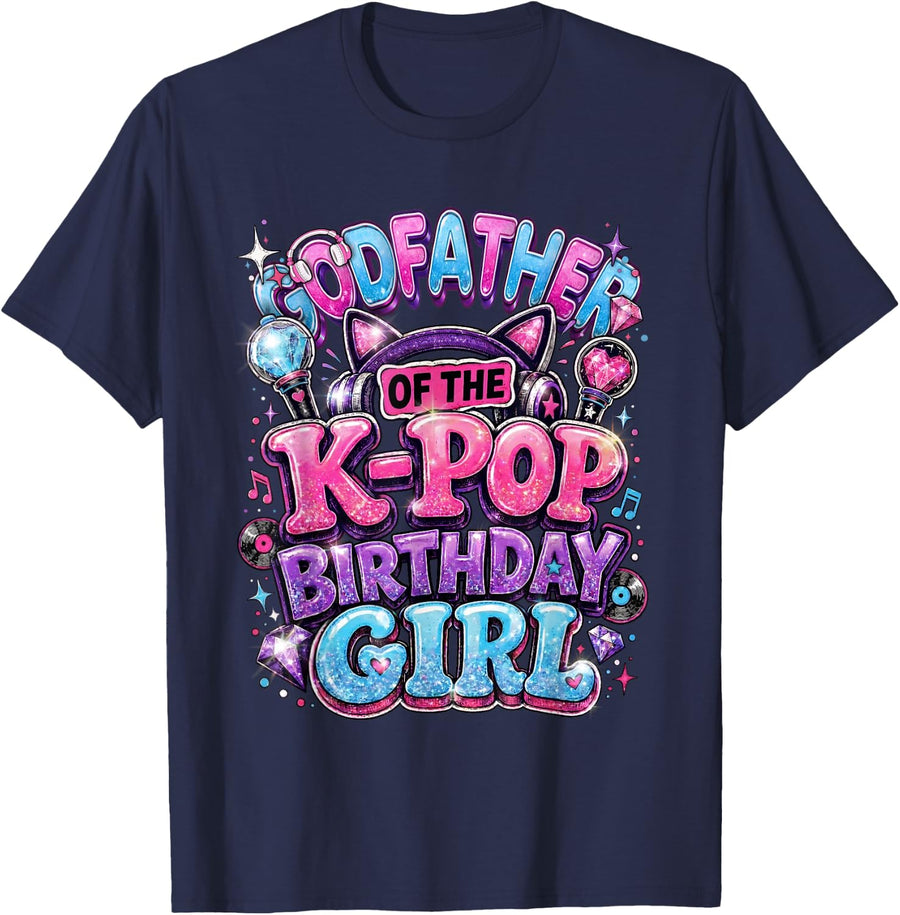 Headphone Godfather of The K-Pop Birthday Girl T-Shirt - Navy Blue