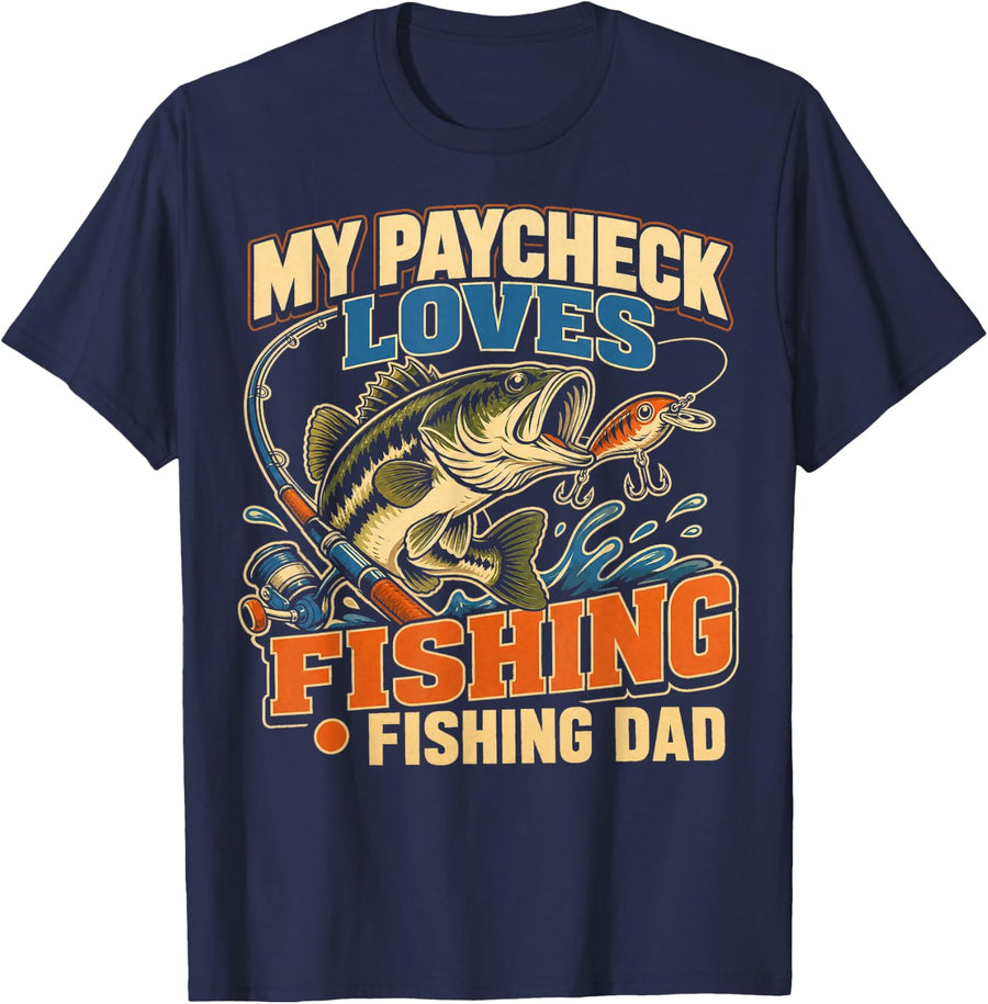 My Paycheck Loves Fishing Fishing Dad Bass Angler T-Shirt - Navy Blue