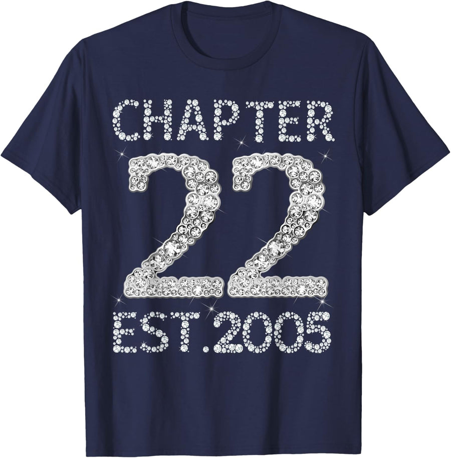 Chapter 22 EST 2005 Happy 22nd Birthday Gift for Him Her T-Shirt - Navy Blue