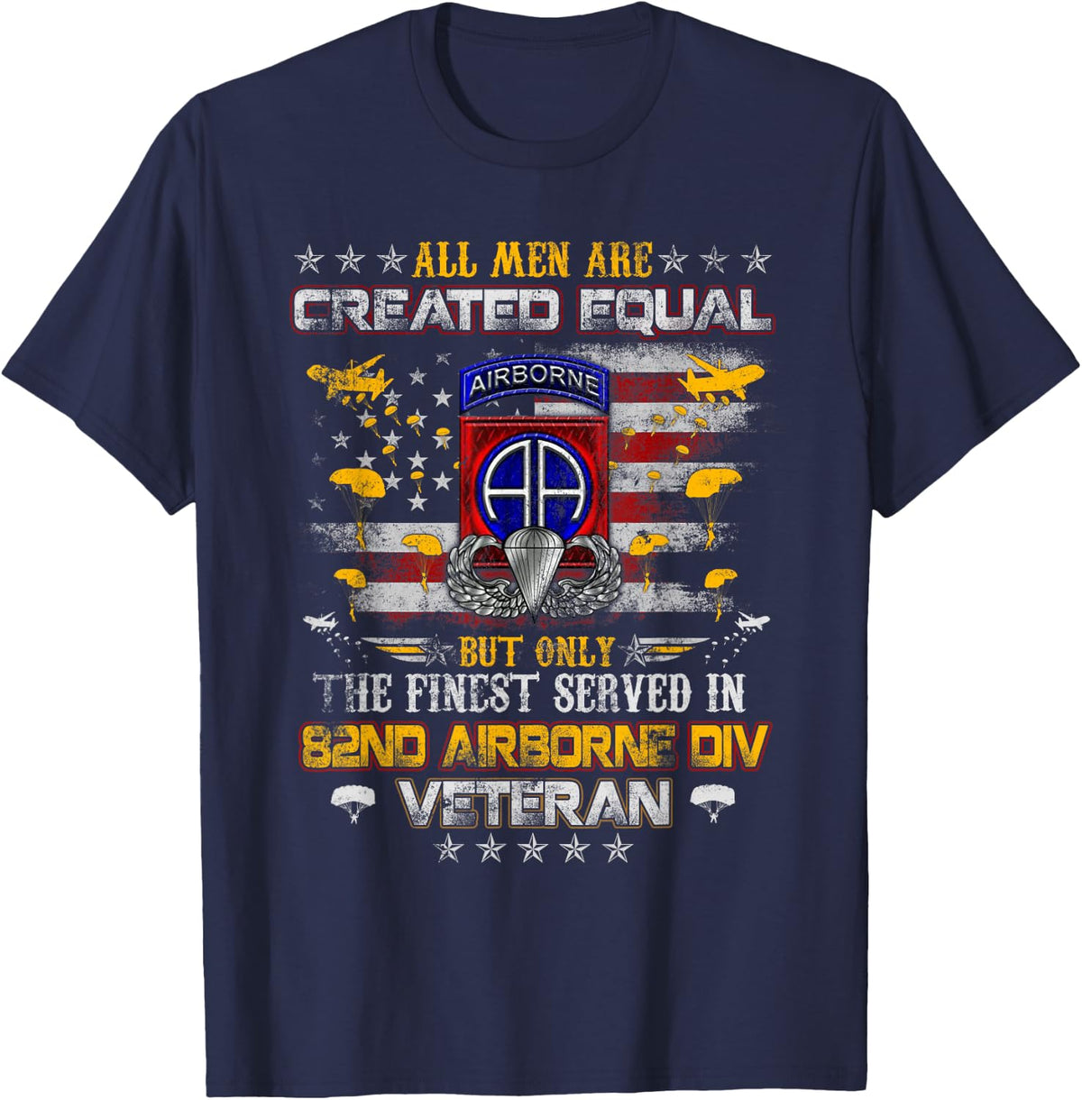 All Men Are Created Equal 82nd Airborne Division Paratrooper T-Shirt - Navy Blue