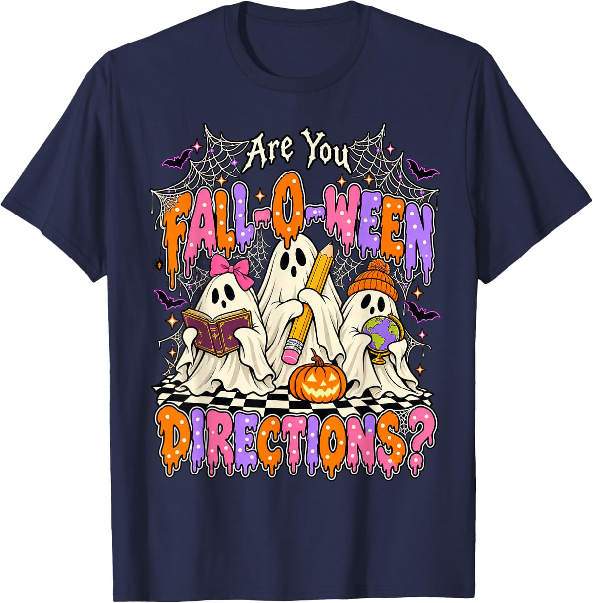 are You Fall O Ween Directions Teacher Halloween Ghost T-Shirt - Navy Blue