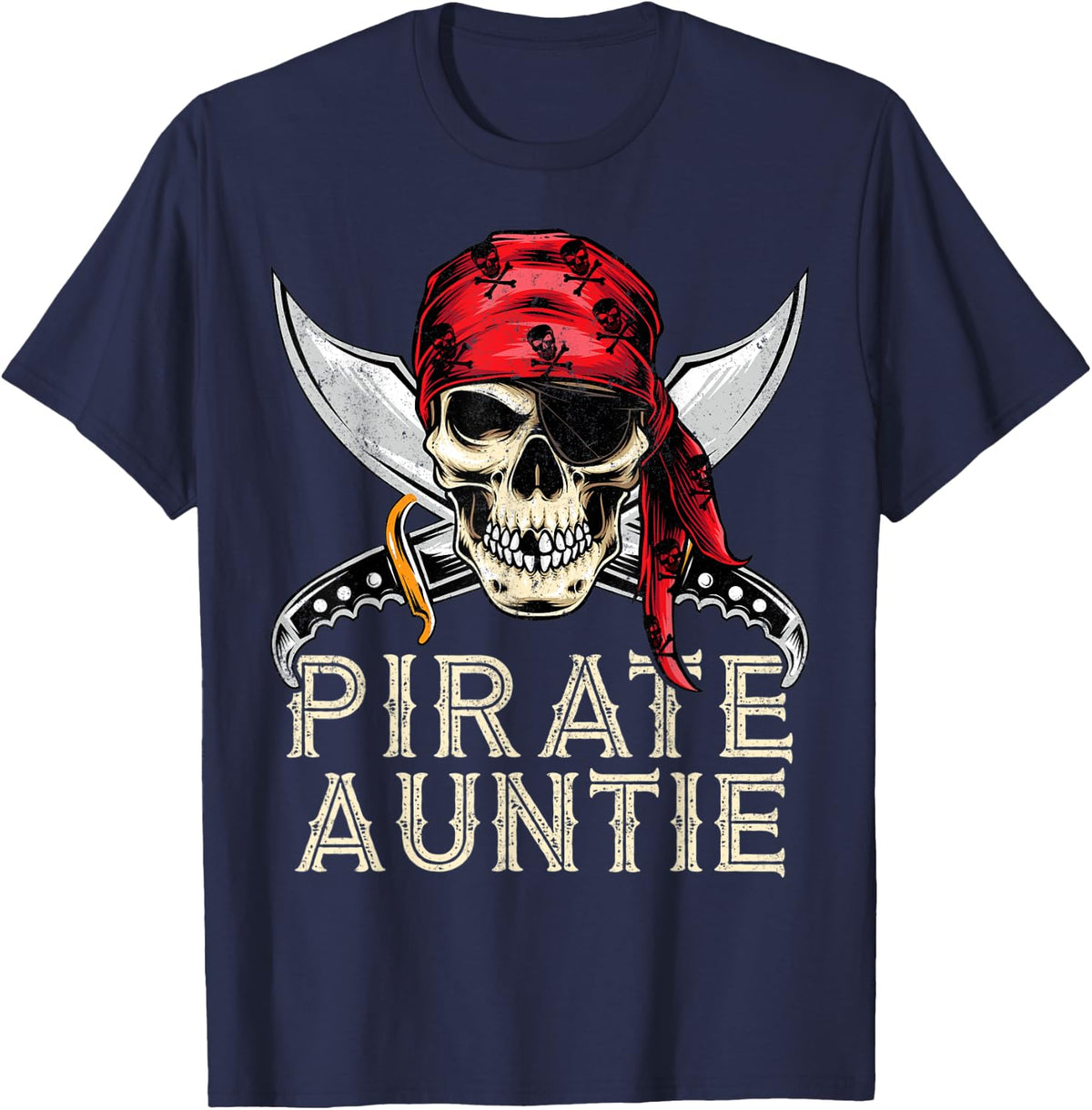 Pirate Auntie Gift Jolly Roger Flag Skull Halloween Aunt T-Shirt - Navy Blue