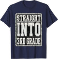 Straight Into 3rd Grade Back to School Third Grade T-Shirt - Navy Blue