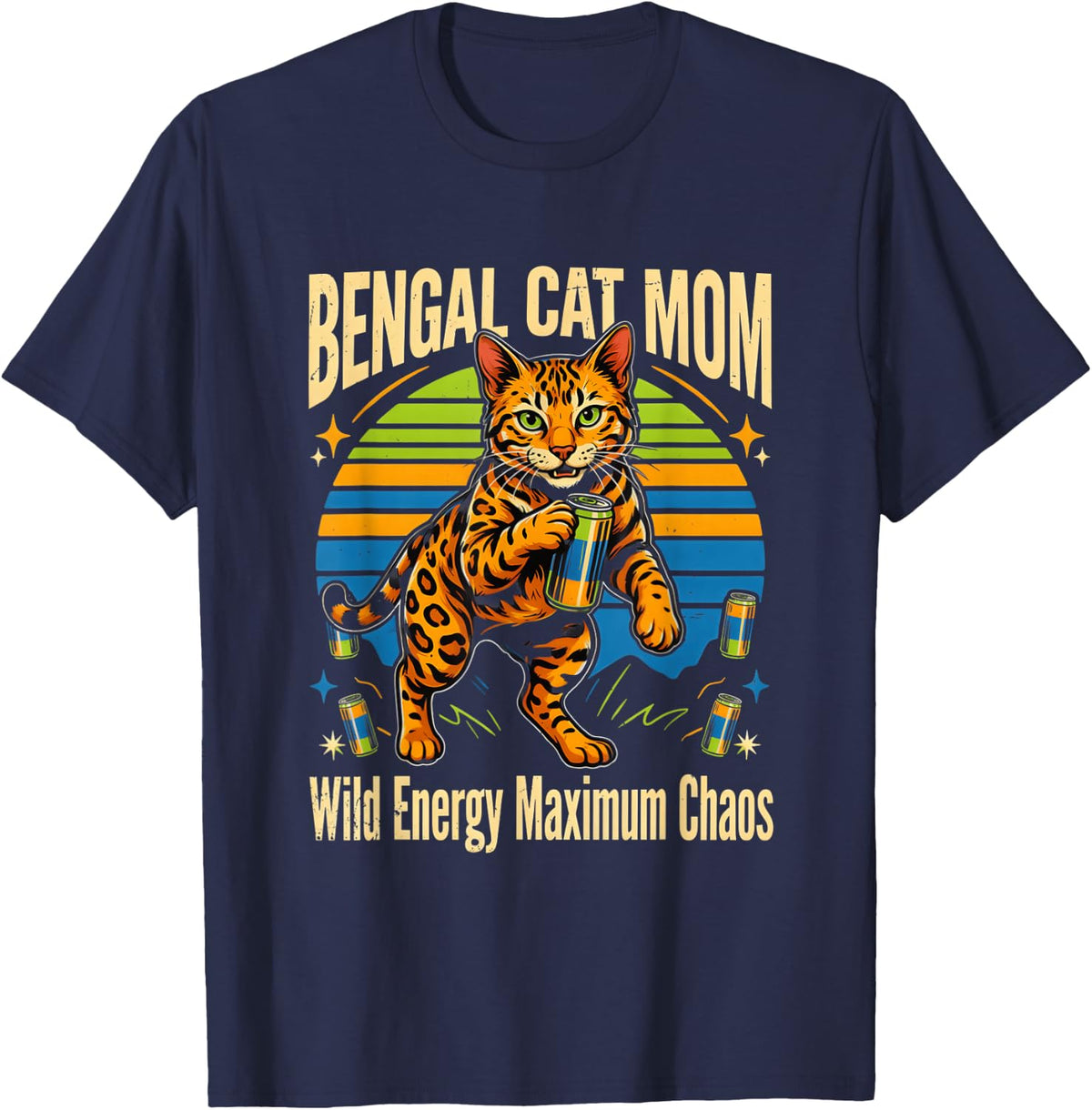 Spotted Cat Bengal Cat Mom Wild Energy Maximum Chaos T-Shirt - Navy Blue