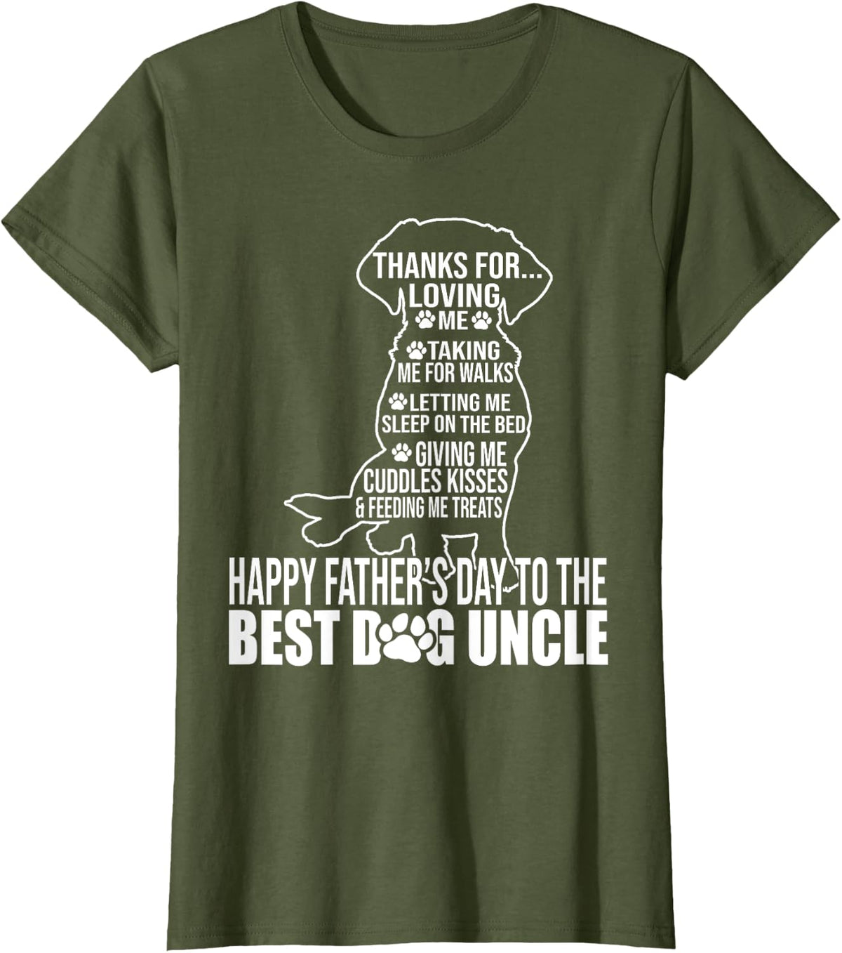 Happy Father's Day To The Best Dog Uncle Proud Uncle T-Shirt for Men Women - Olive Green