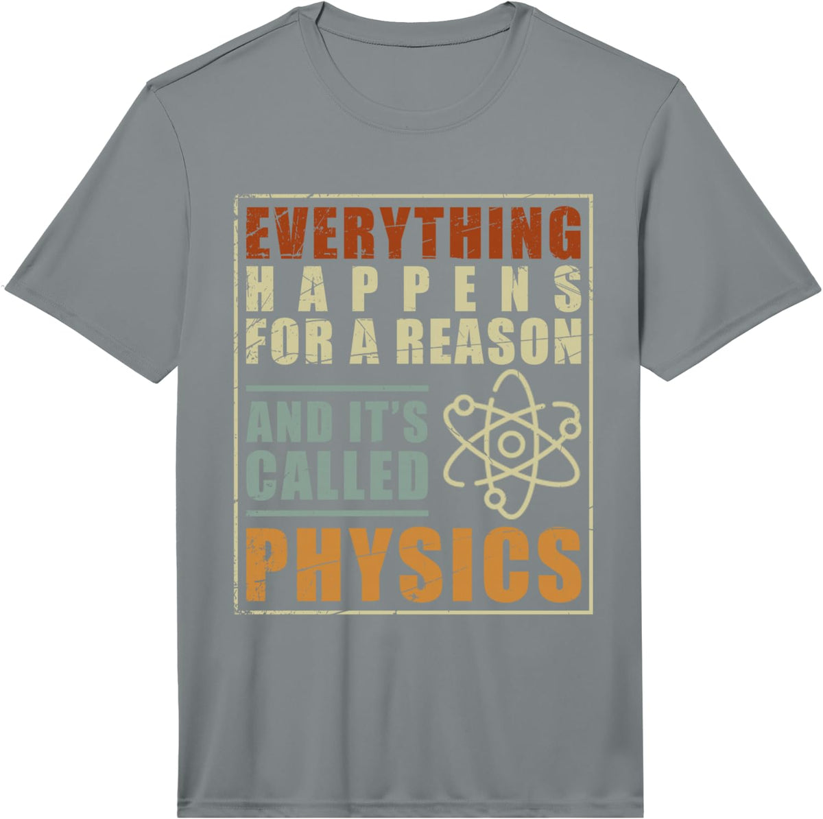 Physics Teacher Scientist Gift Physics Performance T-Shirt - Slate Grey