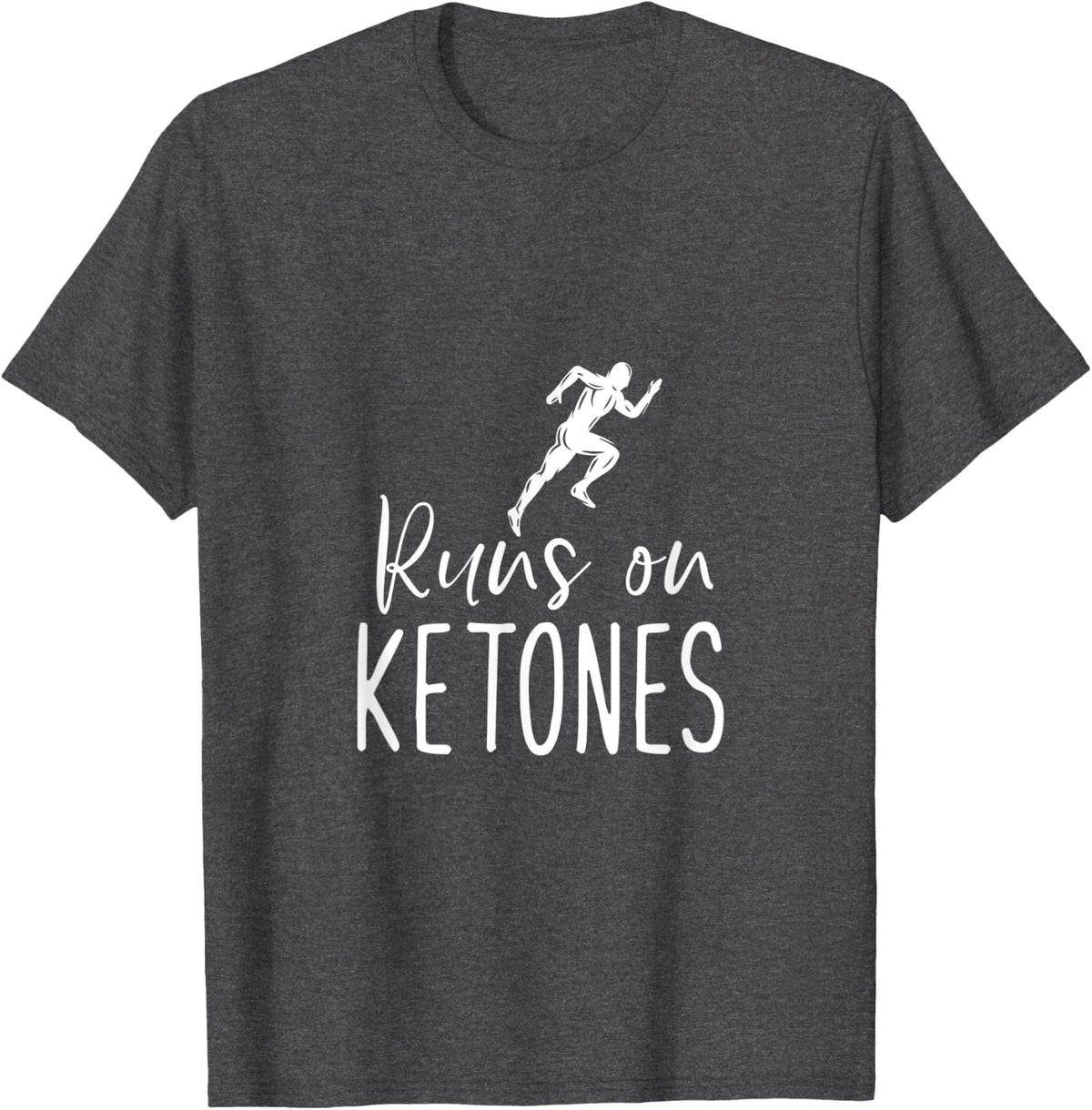Runs on Ketones T-Shirt - Dark Heather Grey