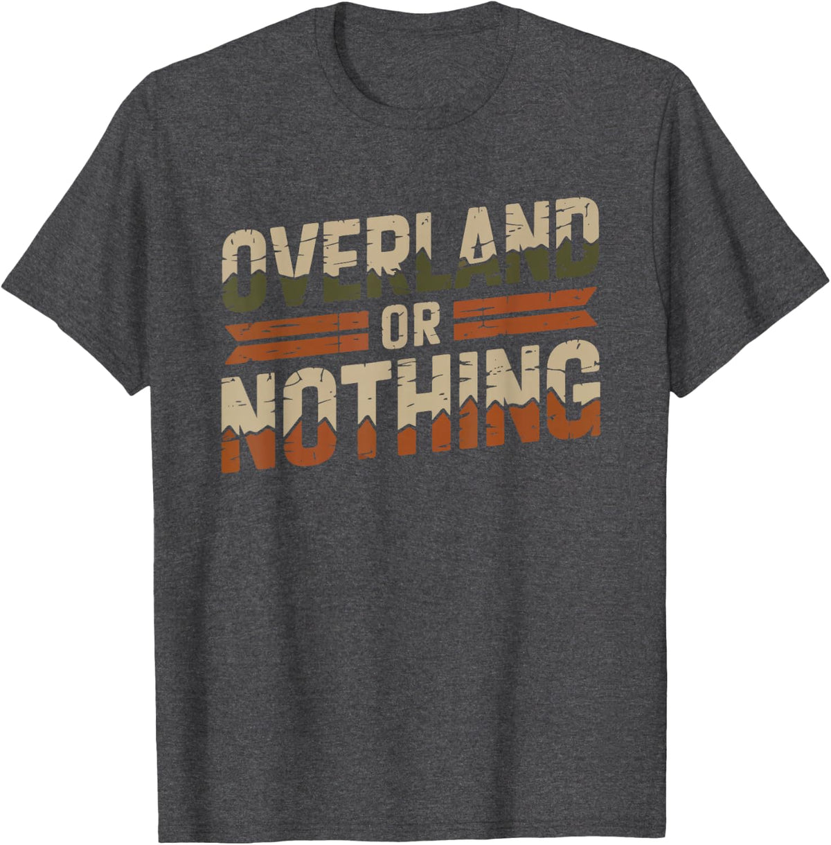 Overlanding Passion Nothing Else Lifestyle Identity Overland T-Shirt - Dark Heather Grey
