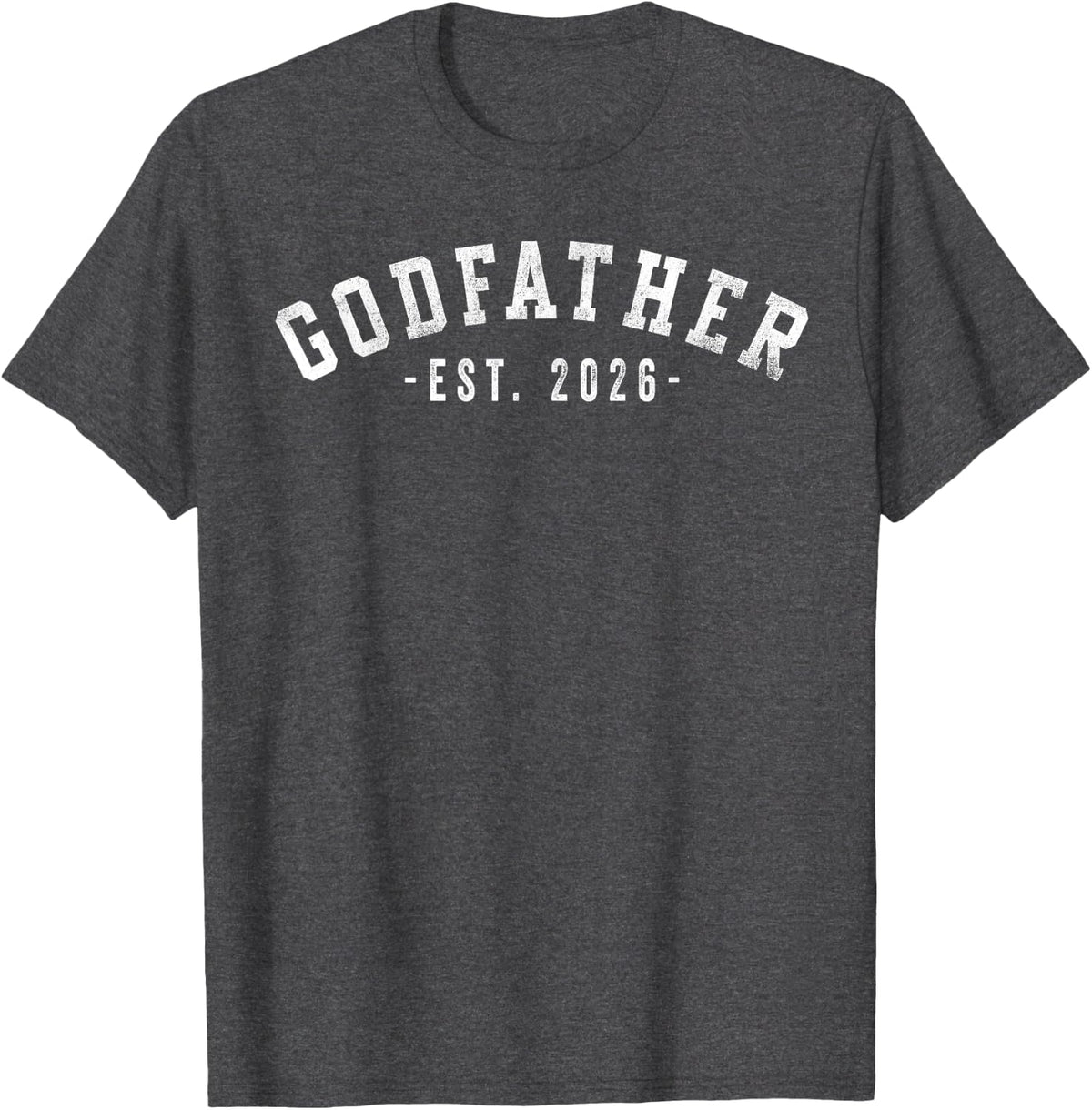 Godfather 2026 Classic Bold Font T-Shirt - Dark Heather Grey