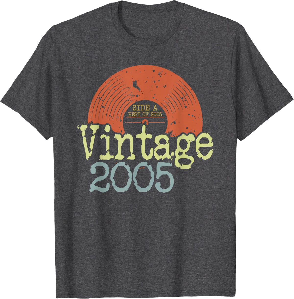 Born in 2005, Simple Best of Vintage Vinyl 2005 Birthday T-Shirt - Dark Heather Grey