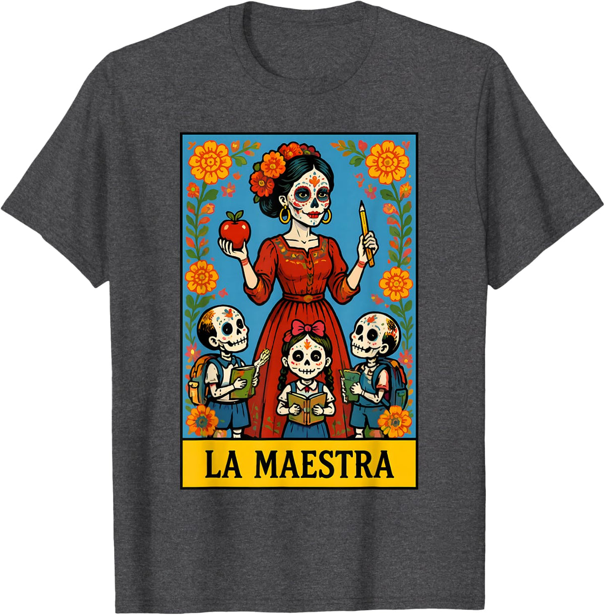 Dia De Los Muertos Teacher La Maestra Spanish School T-Shirt - Dark Heather Grey