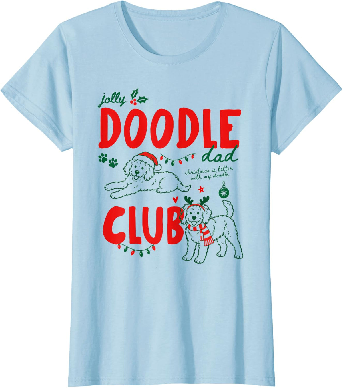 Jolly Goldendoodle Dad Club Christmas Dog Lover Owner Xmas T-Shirt - Baby Blue