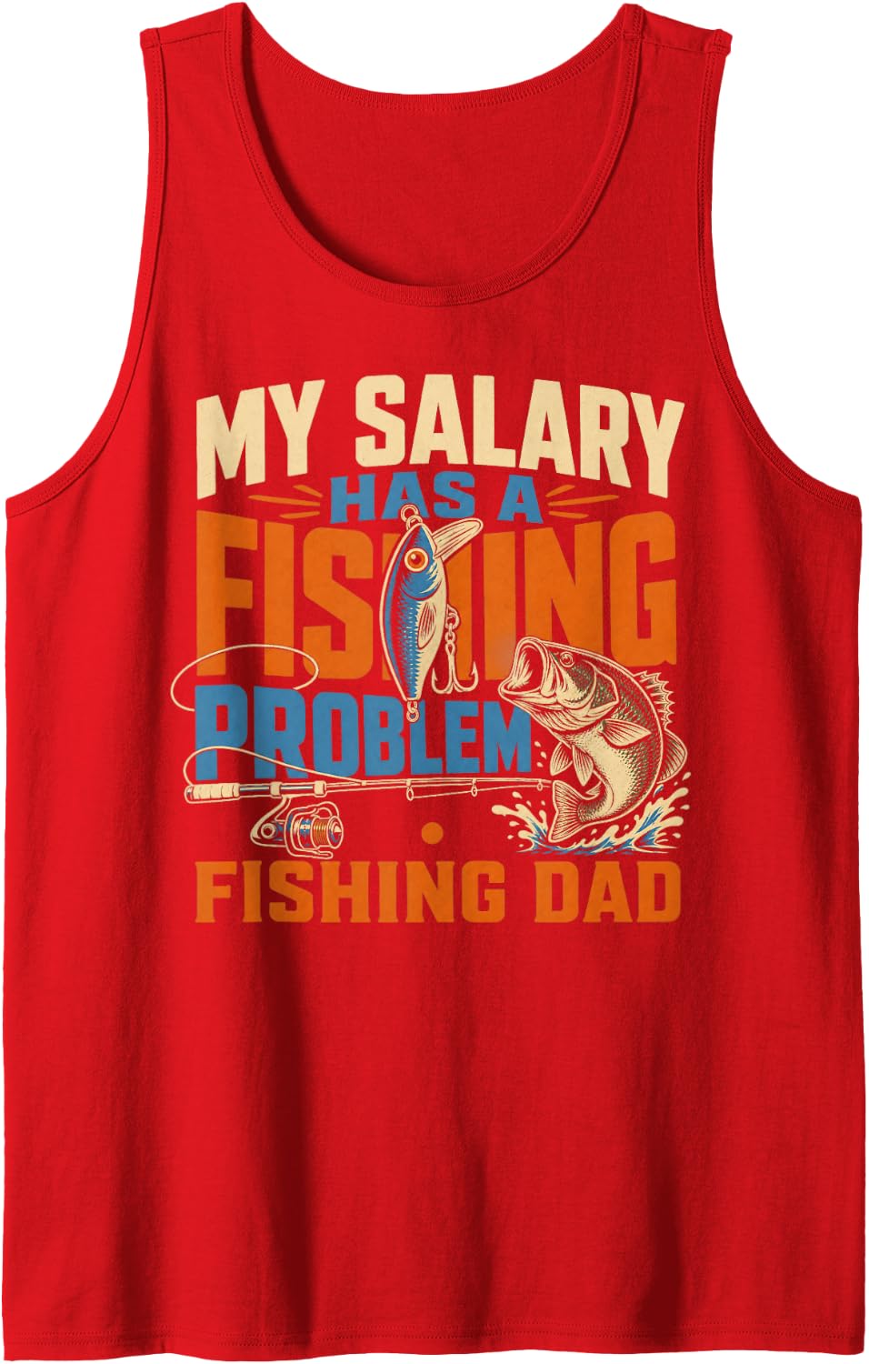 Men's My Salary Has A Fishing Problem Fishing Dad Sleeveless Tank Top - Red