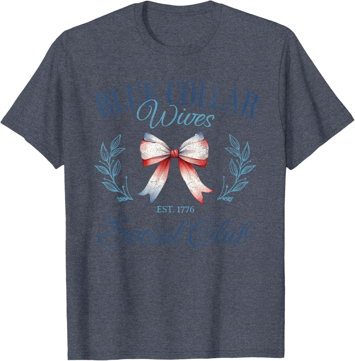 Blue Collar Wives Social Club Trucker Wife Plumber Wife Tee T-Shirt - Heather Blue