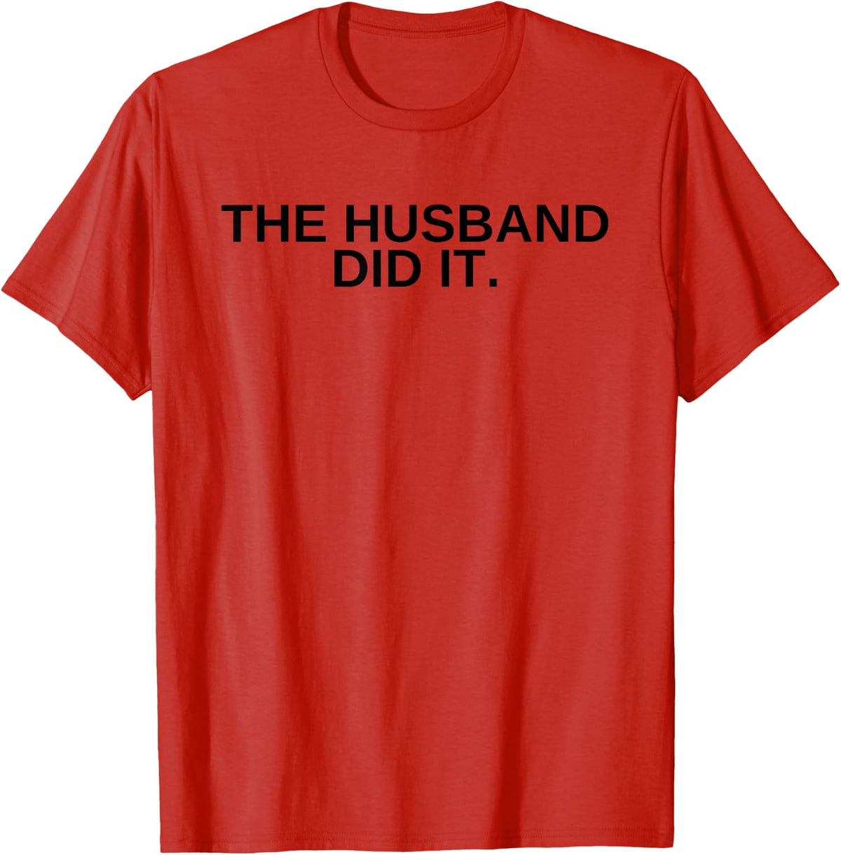 The Husband Did it t-Shirt True Crime - Red