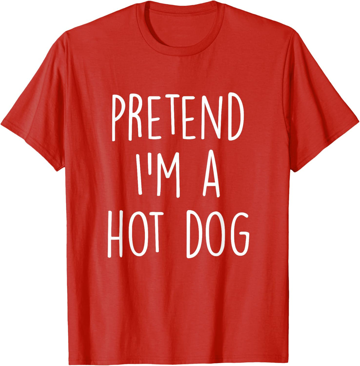 Pretend I'm A Hot Dog Costume Funny Halloween Party Men Women T-Shirt - Red