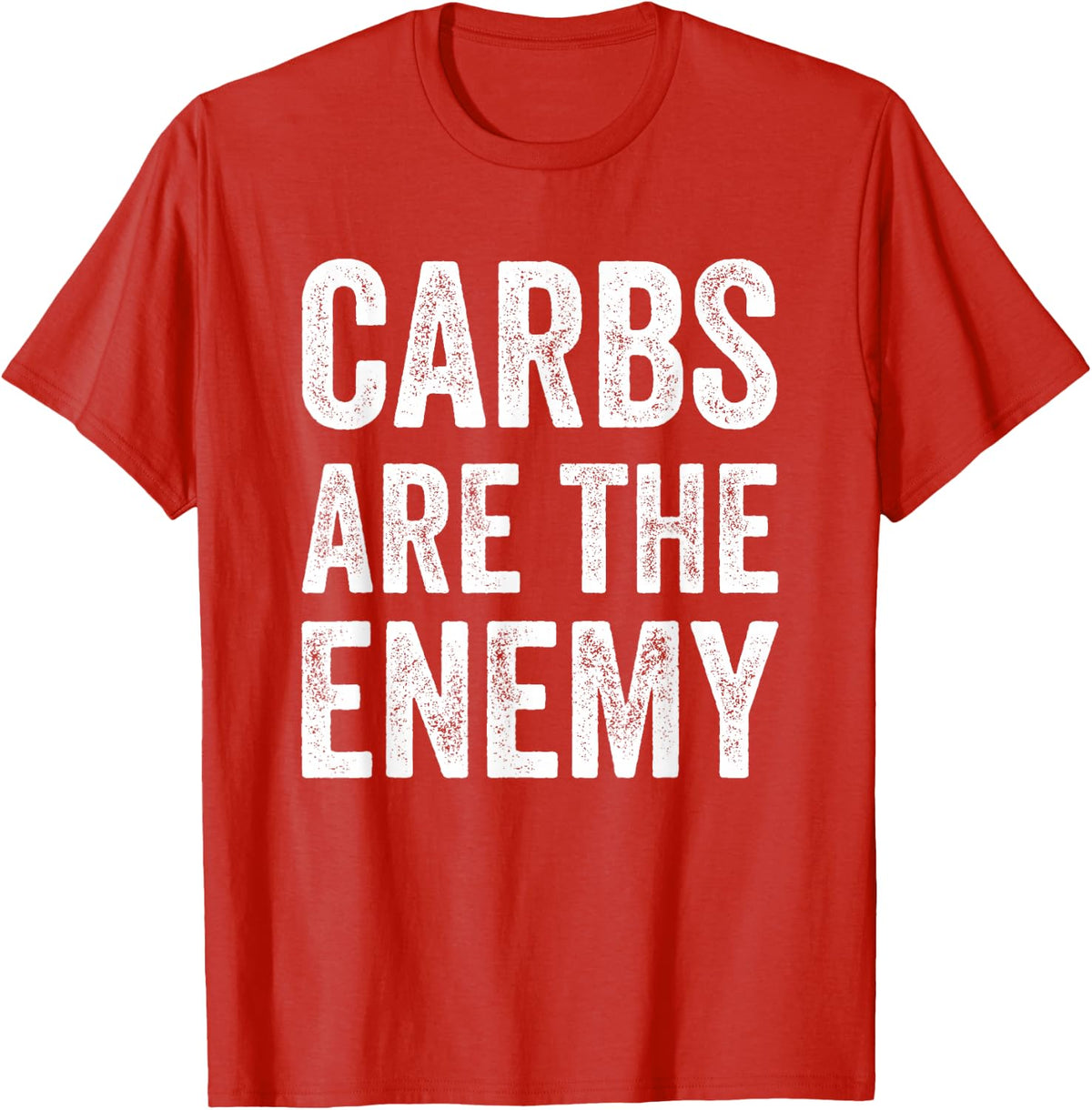 Carbs Are The Enemy Funny Low Carb Keto Diet T-Shirt - Red